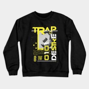 Trap In Desire Crewneck Sweatshirt